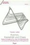 Kosmos, Kausalität und Chaos