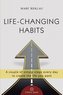 Life-Changing Habits