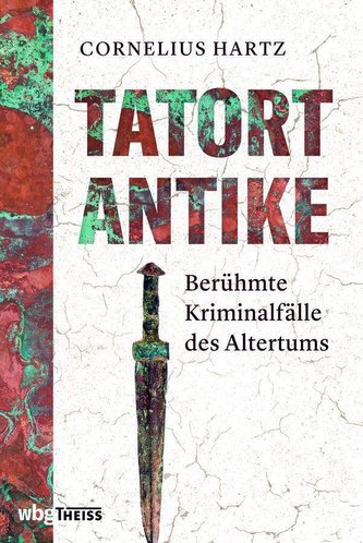 Tatort Antike