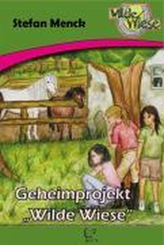 Geheimprojekt Wilde Wiese