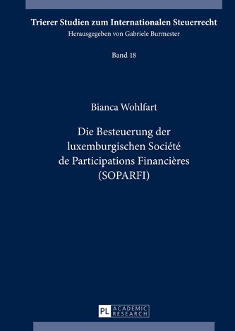 Die Besteuerung der luxemburgischen Société de Participations Financières (SOPARFI)