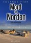 Mord in Norden. Ostfrieslandkrimi