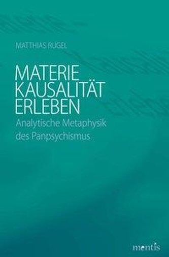 Materie - Kausalität - Erleben