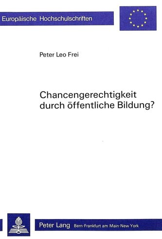 Chancengerechtigkeit durch öffentliche Bildung?