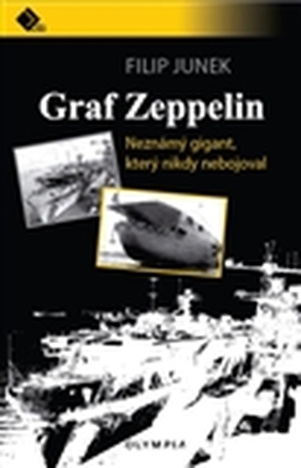 Graf Zeppelin - Neznámý gigant, který nikdy nebojoval