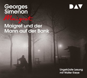 Maigret und der Mann auf der Bank