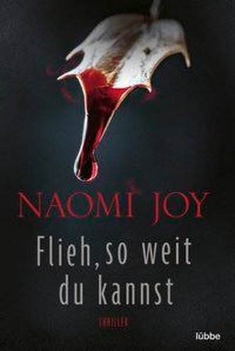 Flieh, so weit du kannst