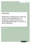 Möglichkeiten pädagogischer Förderung der Ich- und Sozialkompetenz  bei 5-6-jährigen Integrationskindern mit Wahrnehmungsstörung
