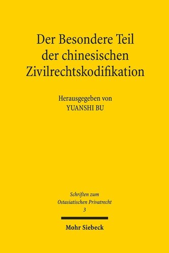 Der Besondere Teil der chinesischen Zivilrechtskodifikation