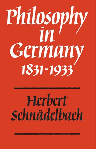 Philosophy in Germany 1831 1933