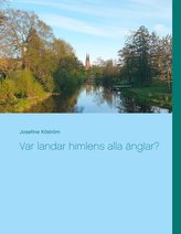 Var landar himlens alla änglar?