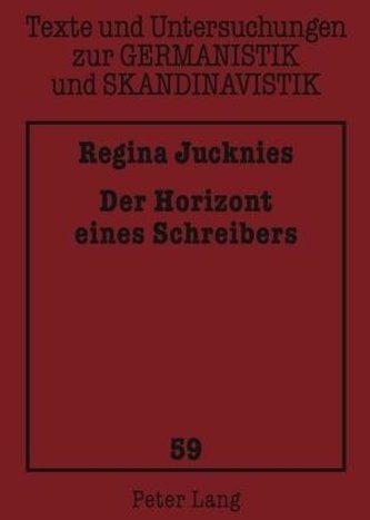 Der Horizont eines Schreibers