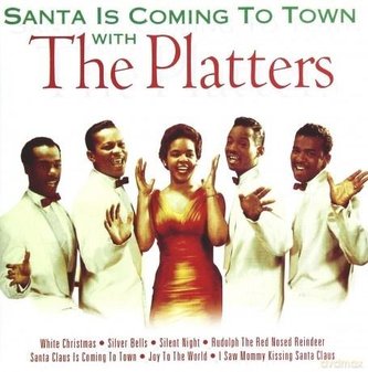 Santa Is Coming to Town with The Platters CD