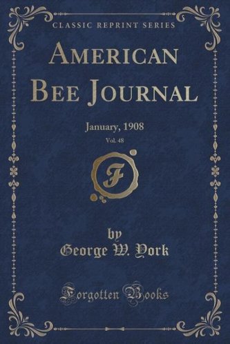 American Bee Journal, Vol. 48