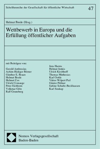Wettbewerb in Europa und die Erfüllung öffentlicher Aufgaben