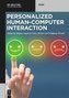 Personalized Human-Computer Interaction