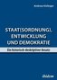 Staat(sordnung), Entwicklung und Demokratie