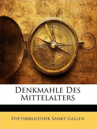 Denkmahle Des Mittelalters