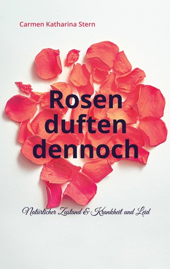 Rosen duften dennoch