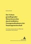 Der Schutz grundlegender Menschenrechte durch kollektive Zwangsmaßnahmen der Staatengemeinschaft