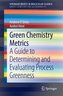 Green Chemistry Metrics