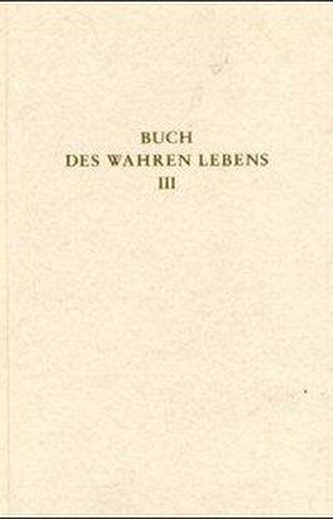 Das Buch des wahren Lebens. Lehren des göttlichen Meisters
