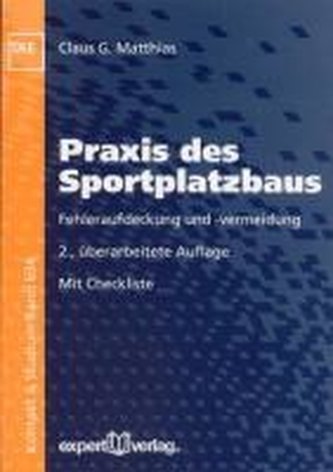 Praxis des Sportplatzbaus
