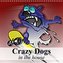 Crazy Dogs in the house (Wall Calendar 2021 300 × 300 mm Square)