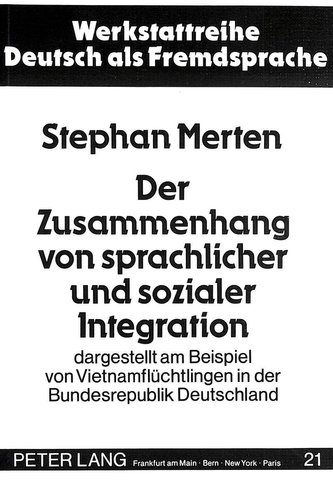 Der Zusammenhang von sprachlicher und sozialer Integration