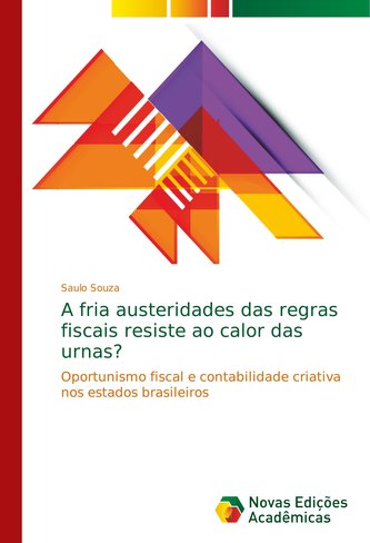 A fria austeridades das regras fiscais resiste ao calor das urnas?
