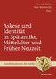 Askese und Identität in Spätantike, Mittelalter und Früher Neuzeit