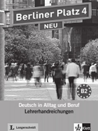 Ber. Platz 4 Neu (B2) – Lehrerhandbuch