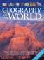 Geography of the World: The Essential Family Guide to Geography and Culture