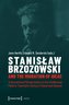 Stanislaw Brzozowski and the Migration of Ideas