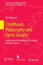 Childhood, Philosophy and Open Society