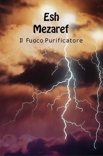 Esh Mezaref - Fuoco Purificatore