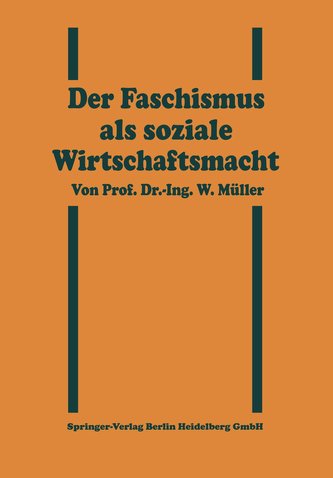 Der Faschismus als soziale Wirtschaftsmacht