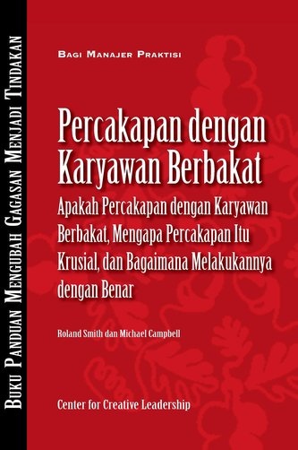 Talent Conversations: What They Are, Why They're Crucial, and How to Do Them Right (Bahasa Indonesian)