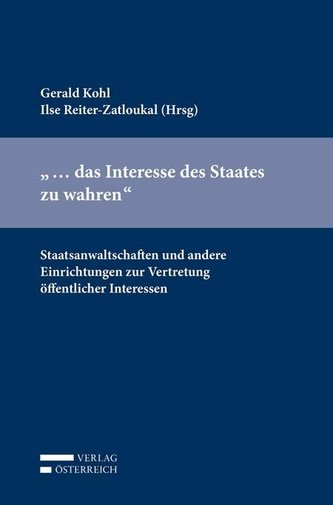 \"... das Interesse des Staates zu wahren\"