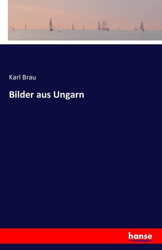 Bilder aus Ungarn