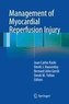 Management of Myocardial Reperfusion Injury