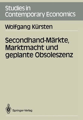 Secondhand-Märkte, Marktmacht und geplante Obsoleszenz