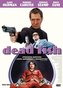 Dead Fish DVD