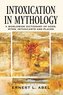 Intoxication in Mythology