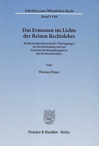 Das Ermessen im Lichte der Reinen Rechtslehre