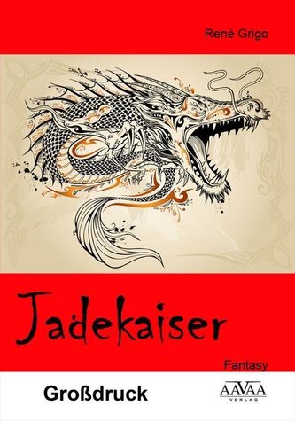 Jadekaiser - Großdruck
