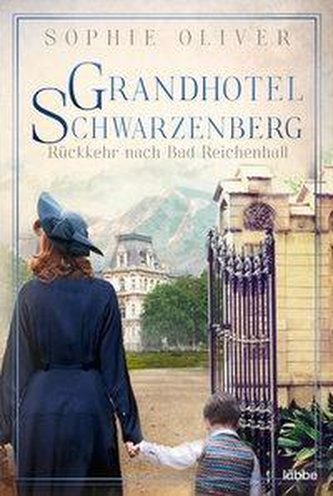 Grandhotel Schwarzenberg - Rückkehr nach Bad Reichenhall