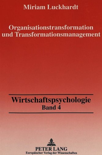 Organisationstransformation und Transformationsmanagement