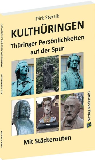 KULTHÜRINGEN - Thüringer Persönlichkeiten auf der Spur