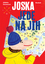 Joska jede na jih Joska jede na jih